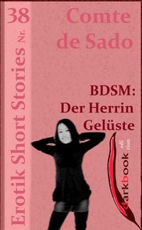 Produktbild: BDSM: Der Herrin Gel&uuml;ste