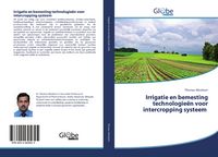 Produktbild: Irrigatie en bemesting technologie&euml;n voor intercropping systeem