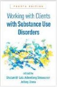 Produktbild: Working with Clients with Substance Use Disorders, Fourth Edition