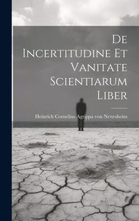 Produktbild: De Incertitudine Et Vanitate Scientiarum Liber
