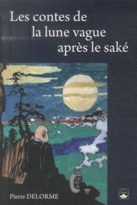 Produktbild: Les contes de la lune vague apr&egrave;s le sak&eacute;