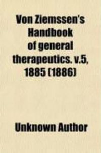 Produktbild: Von Ziemssen's Handbook of General Therapeutics (Volume 5)