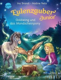 Produktbild: Eulenzauber Junior (1). Goldwing und das Mondscheinpony