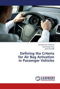 Produktbild: Defining the Criteria for Air Bag Activation in Passenger Vehicles
