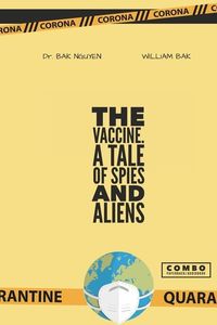 Produktbild: The Vaccine: A tale of Spies and Aliens