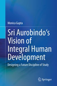 Produktbild: Sri Aurobindo's Vision of Integral Human Development