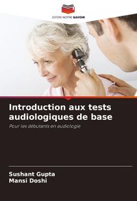 Produktbild: Introduction aux tests audiologiques de base