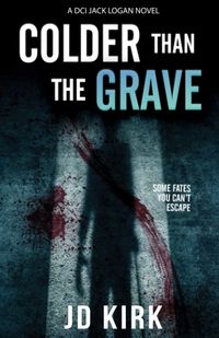 Produktbild: Kirk, J: Colder Than The Grave