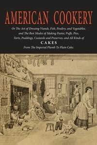 Produktbild: American Cookery (The First American Cookbook)
