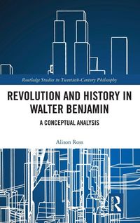 Produktbild: Revolution and History in Walter Benjamin