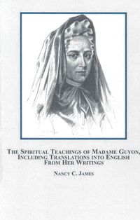 Produktbild: The Spiritual Teachings of Madame Guyon, Including Translations into