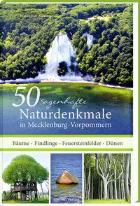 Bild vom Artikel 50 sagenhafte Naturdenkmale in Mecklenburg-Vorpommern vom Autor Waldemar Siering
