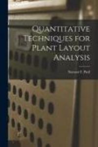 Produktbild: Quantitative Techniques for Plant Layout Analysis