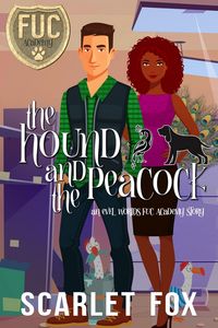 Produktbild: The Hound and the Peacock (FUC Academy, #40)