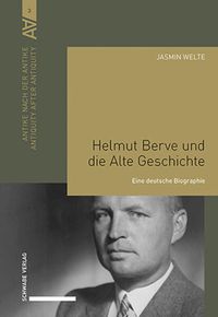 Produktbild: Welte, J: Helmut Berve und die Alte Geschichte