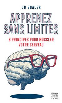 Produktbild: Apprenez sans limites : 6 principes pour muscler votre cerveau