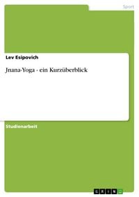 Produktbild: Jnana-Yoga - ein Kurz&uuml;berblick