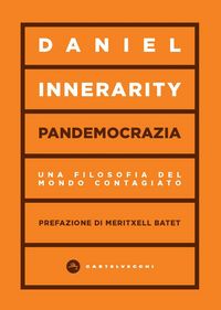 Produktbild: Pandemocrazia. Una filosofia del mondo contagiato