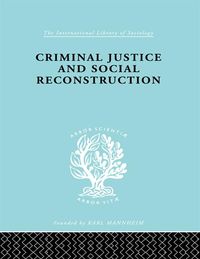 Produktbild: Criminal Justice and Social Reconstruction
