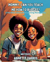 Produktbild: Mommy, Can You Teach Me How to Budget?