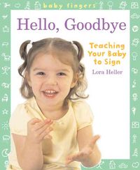 Produktbild: Baby Fingers: Hello, Goodbye: Teaching Your Baby to Sign