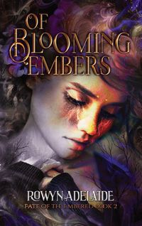 Produktbild: Of Blooming Embers