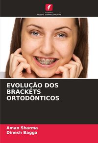 Produktbild: Evolu&ccedil;&atilde;o Dos Brackets Ortod&ocirc;nticos