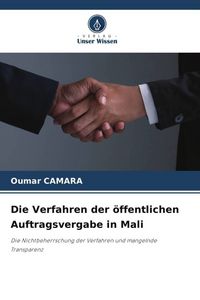 Produktbild: Die Verfahren der &ouml;ffentlichen Auftragsvergabe in Mali