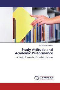 Produktbild: Sarwar, M: Study Attitude and Academic Performance
