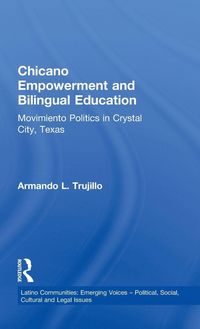 Produktbild: Chicano Empowerment and Bilingual Education