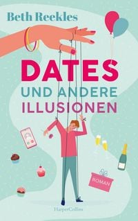 Produktbild: Dates und andere Illusionen