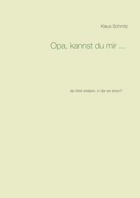 Produktbild: Opa, kannst du mir ...