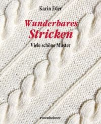 Produktbild: Eder, K: Wunderbares Stricken