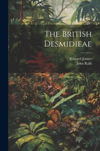 Produktbild: The British Desmidieae