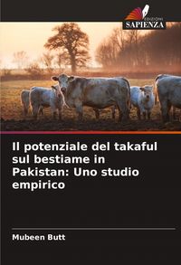 Produktbild: Il potenziale del takaful sul bestiame in Pakistan: Uno studio empirico