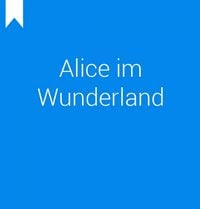 Produktbild: Alice Abenteuer im Wunderland