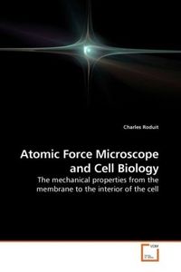 Produktbild: Roduit, C: Atomic Force Microscope and Cell Biology