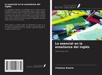 Produktbild: Lo esencial en la ense&ntilde;anza del ingl&eacute;s