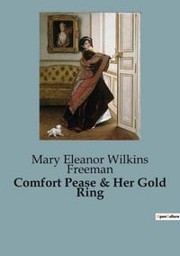 Produktbild: Comfort Pease & Her Gold Ring