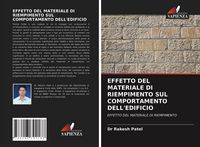 Produktbild: Effetto Del Materiale Di Riempimento Sul Comportamento Dell'edificio