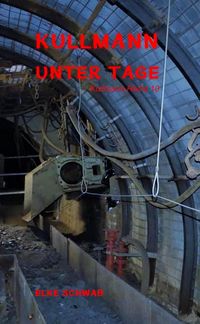 Produktbild: Kullmann unter Tage