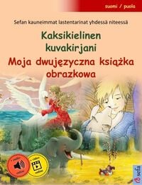 Produktbild: Kaksikielinen kuvakirjani - Moja dwujezyczna ksiazka obrazkowa (suomi / puola)