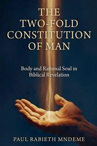 Produktbild: The Two-Fold Constitution of Man