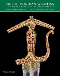 Produktbild: Precious Indian Weapons and Other Princely Accoutrements