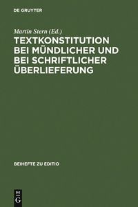 Produktbild: Textkonstitution bei m&uuml;ndlicher und bei schriftlicher &Uuml;berlieferung