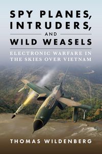 Produktbild: Spy Planes, Intruders, and Wild Weasels