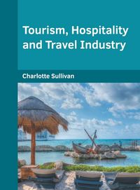 Produktbild: Tourism, Hospitality and Travel Industry