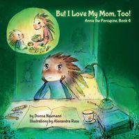 Produktbild: But I Love My Mom, Too!