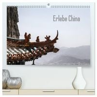Produktbild: Erlebe China (hochwertiger Premium Wandkalender 2027 DIN A2 quer), Kunstdruck in Hochglanz
