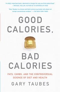 Produktbild: Good Calories, Bad Calories